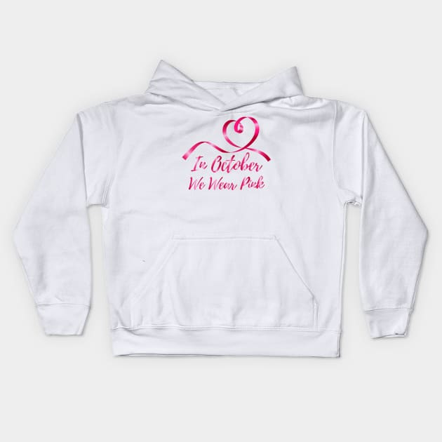 October Breast Cancer Awareness Kids Hoodie by macshoptee